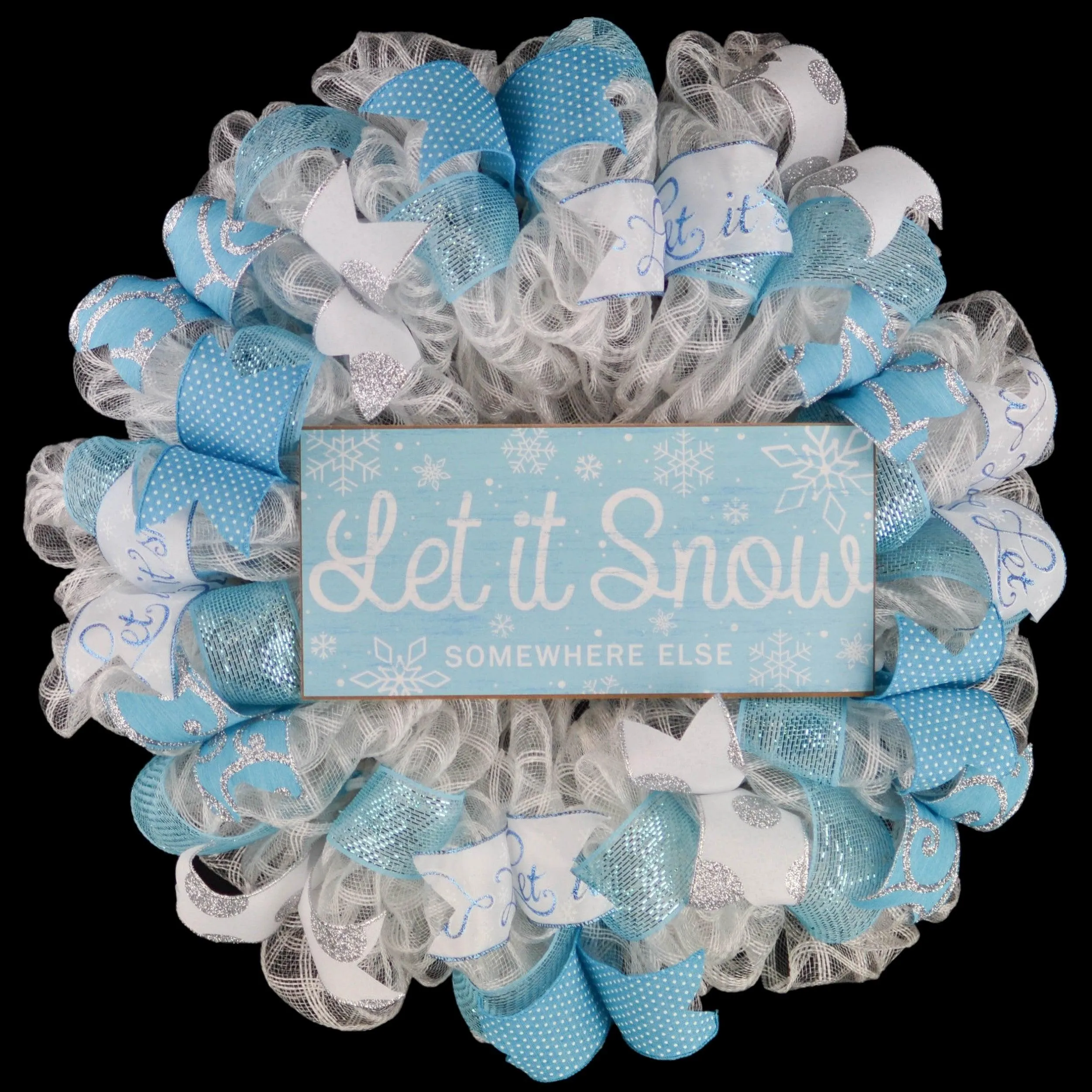 Let It Snow Somewhere Else Wreath - Winter Christmas Mesh Front Door Wreath - White Blue