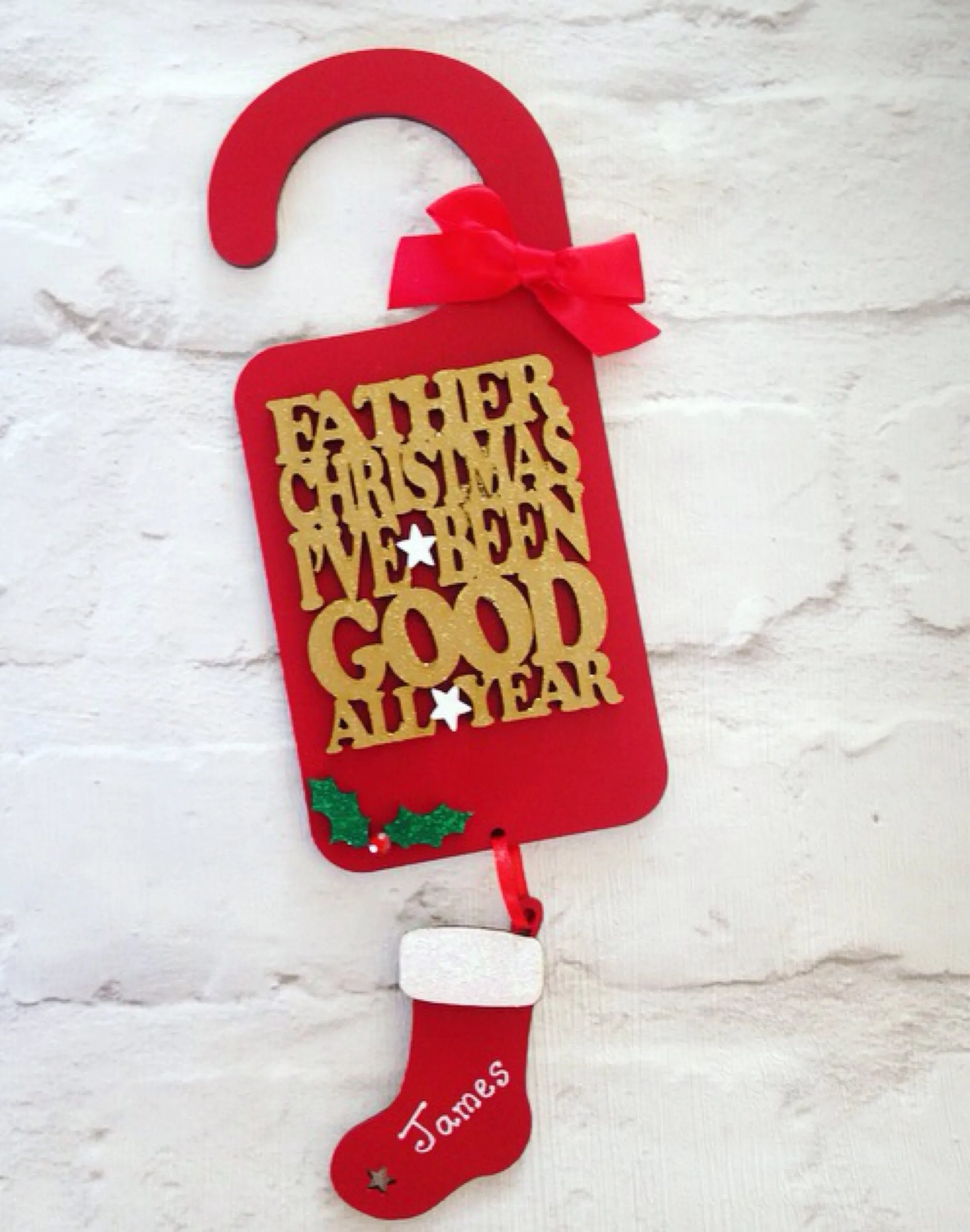 Personalised Christmas Decoration -' Father Christmas I Have Been Very Good This Year' Door Hanger